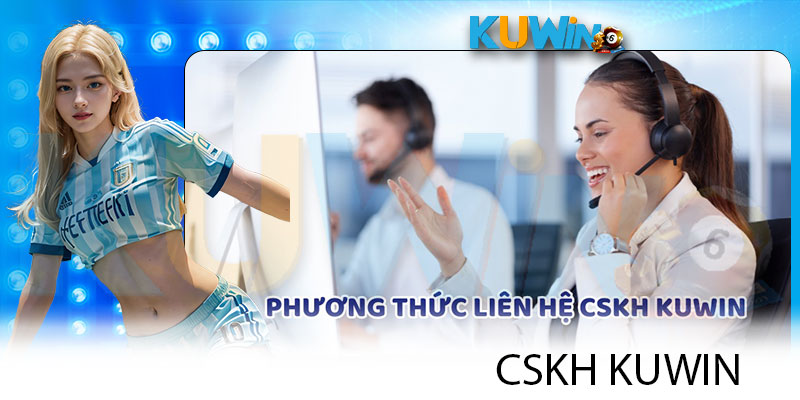 4 cách liên hệ CSKH Kuwin